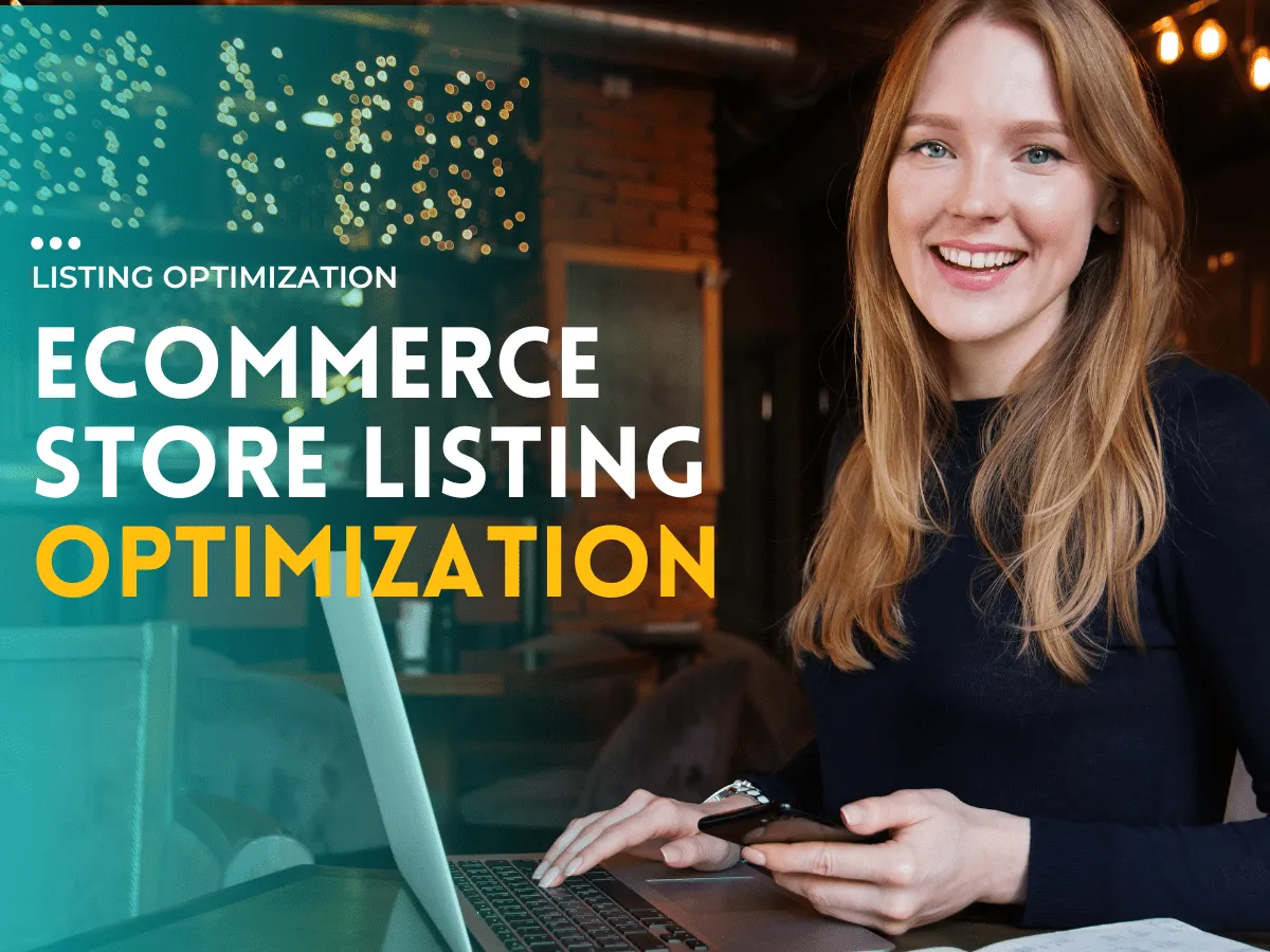 eCommerce Store Product Listing optimization