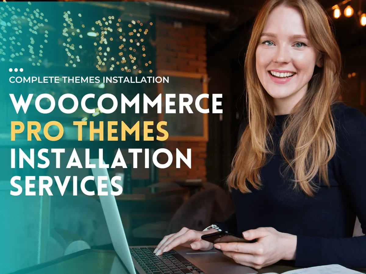 WooCommerce Themes Installation Services