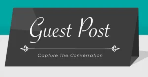 How Guest Posting Transforms Health Content Strategy?